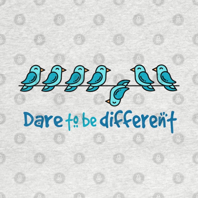 Dare to Be Different by KayBee Gift Shop